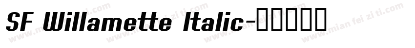SF Willamette Italic字体转换
